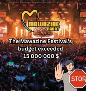 The Mawazine Festival's budget exceeded $15 million